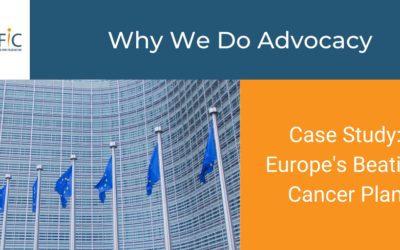 Why We Do ‘Advocacy’ – Europe’s Beating Cancer Plan Case Study
